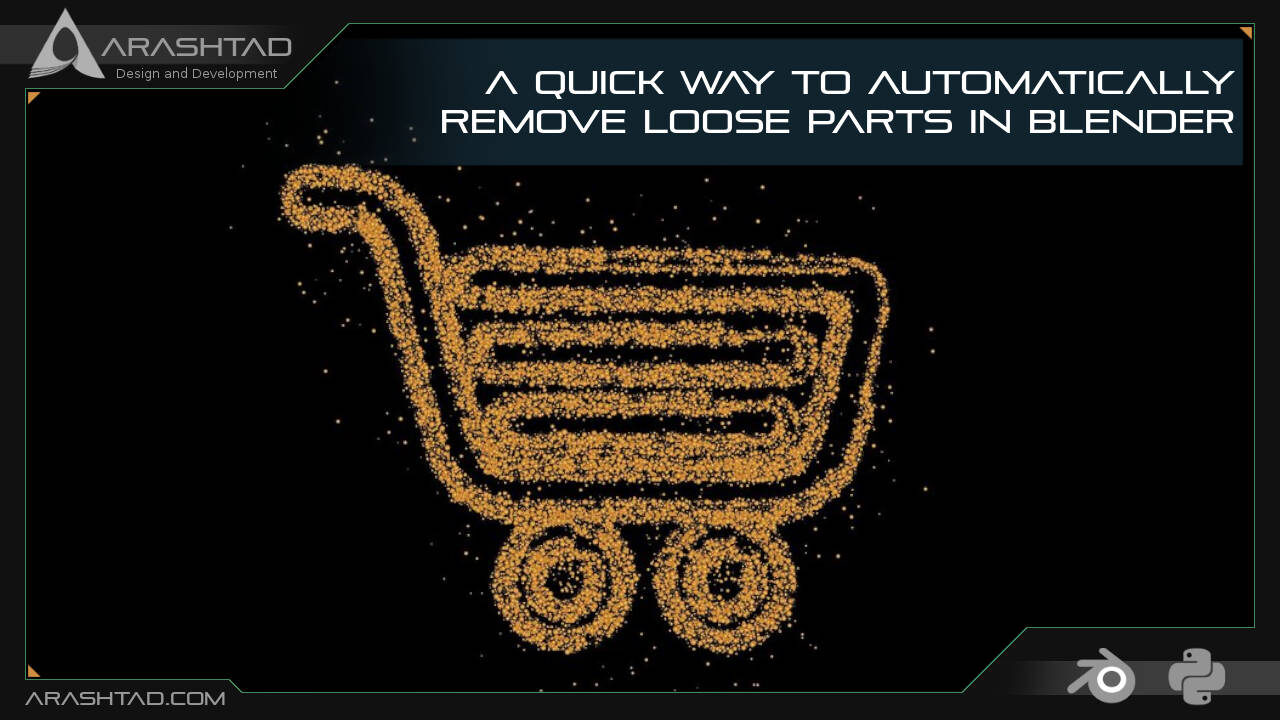 A Quick Way to Automatically Remove Loose Parts in Blender