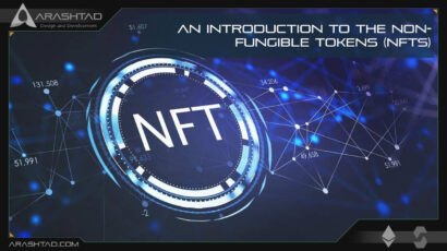 An Introduction to the Non-Fungible Tokens (NFTs)