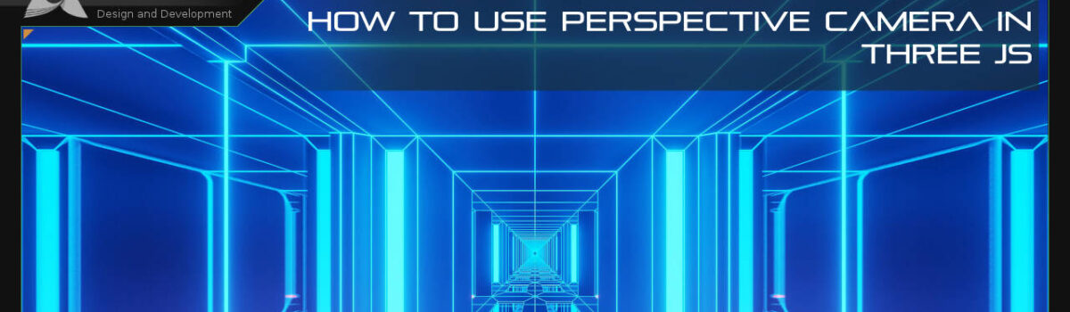 How to Use Perspective Camera in Three JS