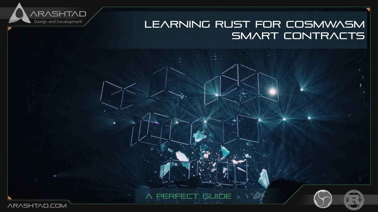 Learning Rust for CosmWasm Smart Contracts: A Perfect Guide
