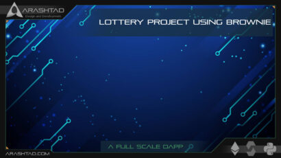 Lottery Project Using Brownie: A Full Scale Dapp
