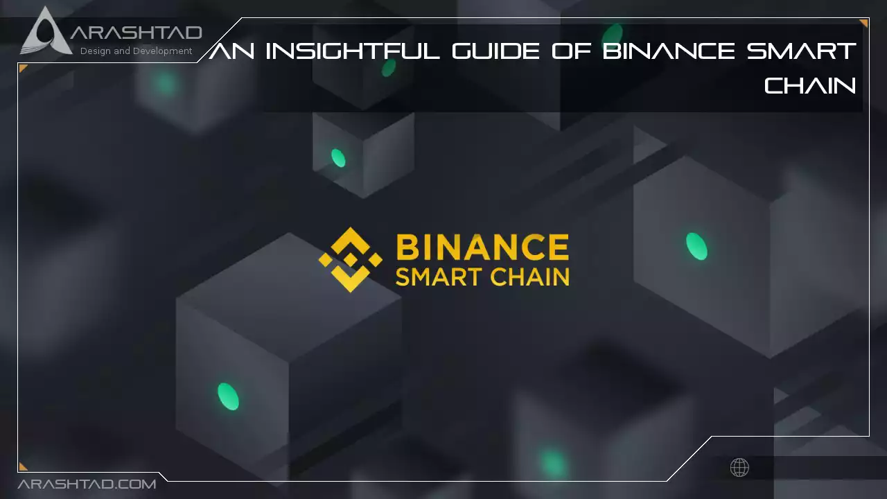 An Insightful Guide to Binance Smart Chain