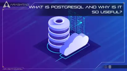 What is PostgreSQL and Why is it so Useful?