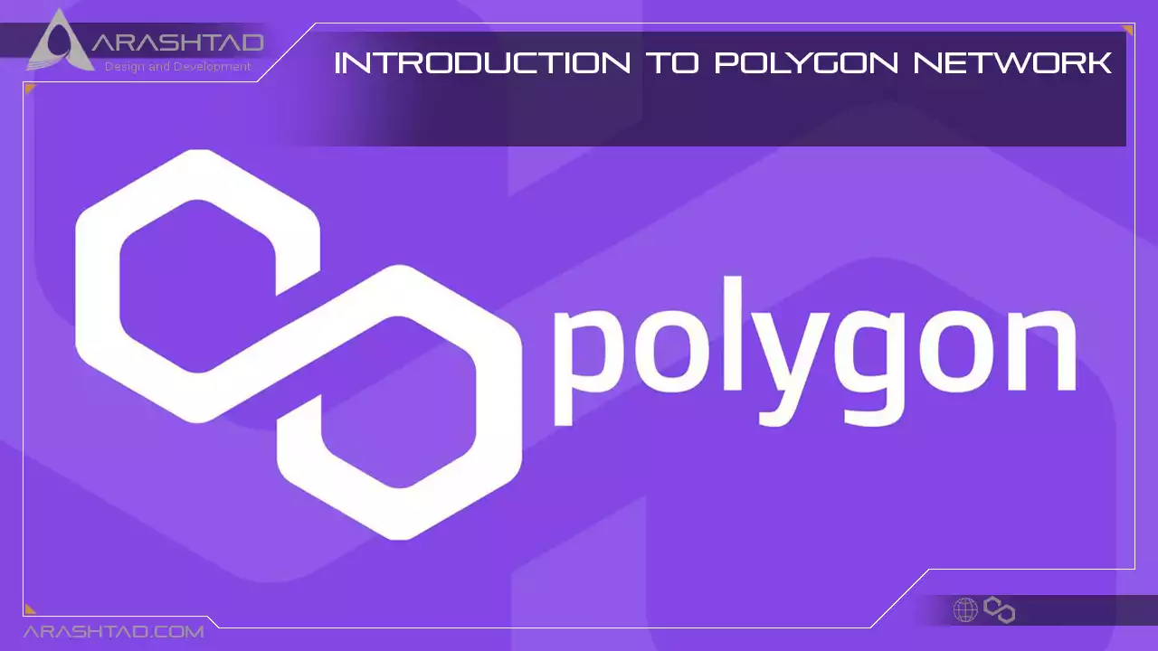 Introduction to Polygon Network