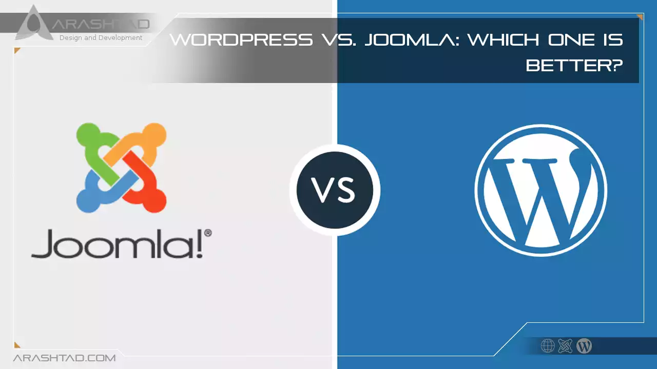 WordPress Vs. Joomla: Which One Is Better?