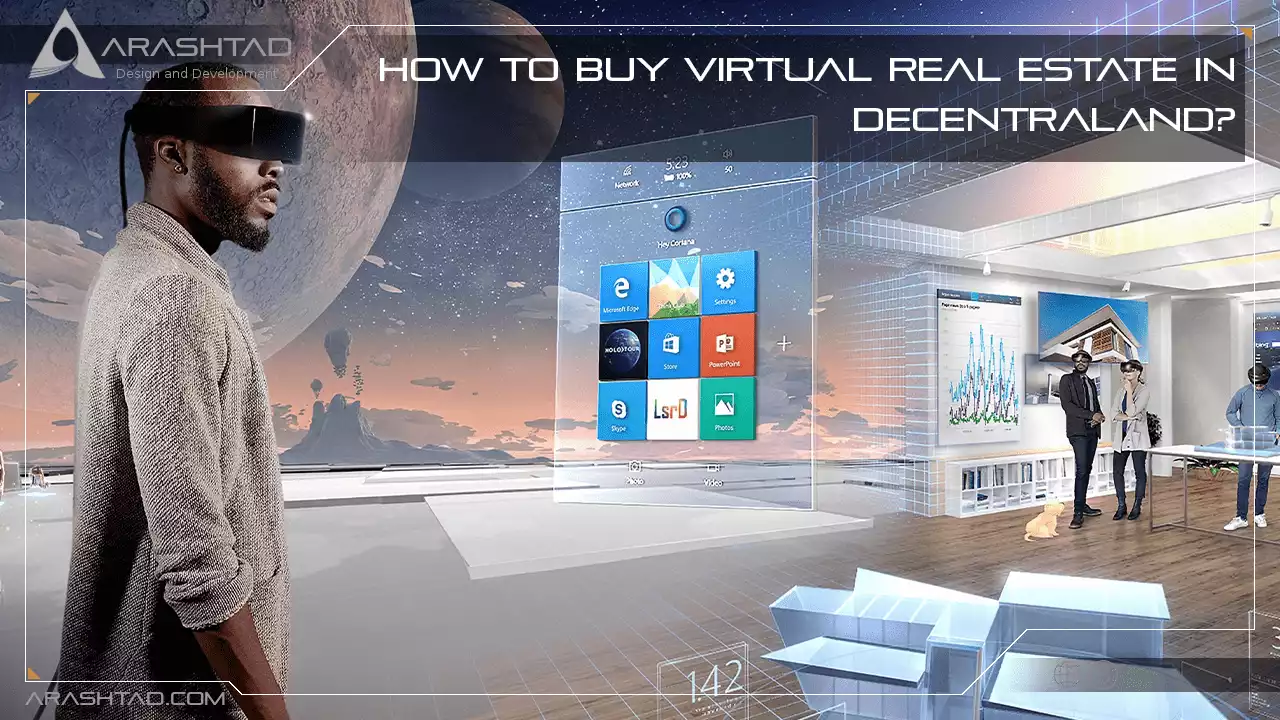 How to Buy Virtual Real Estate in Decentraland?