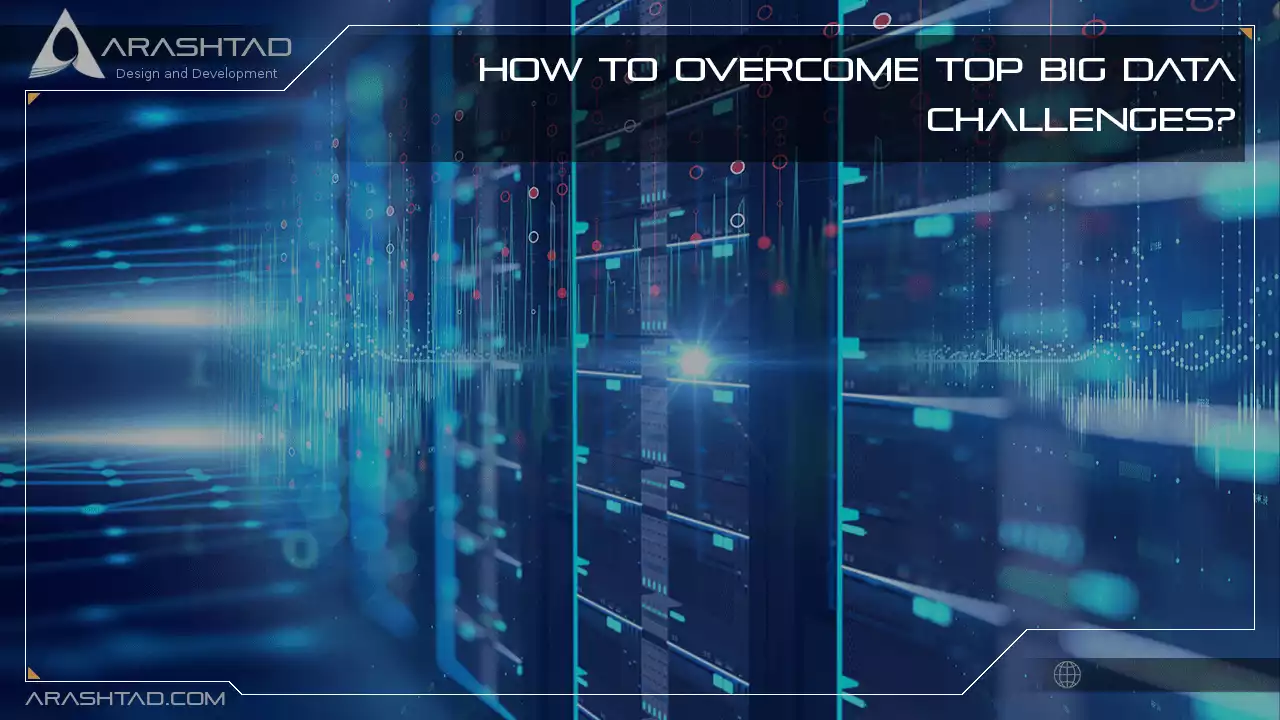 How to Overcome Top Big Data Challenges?