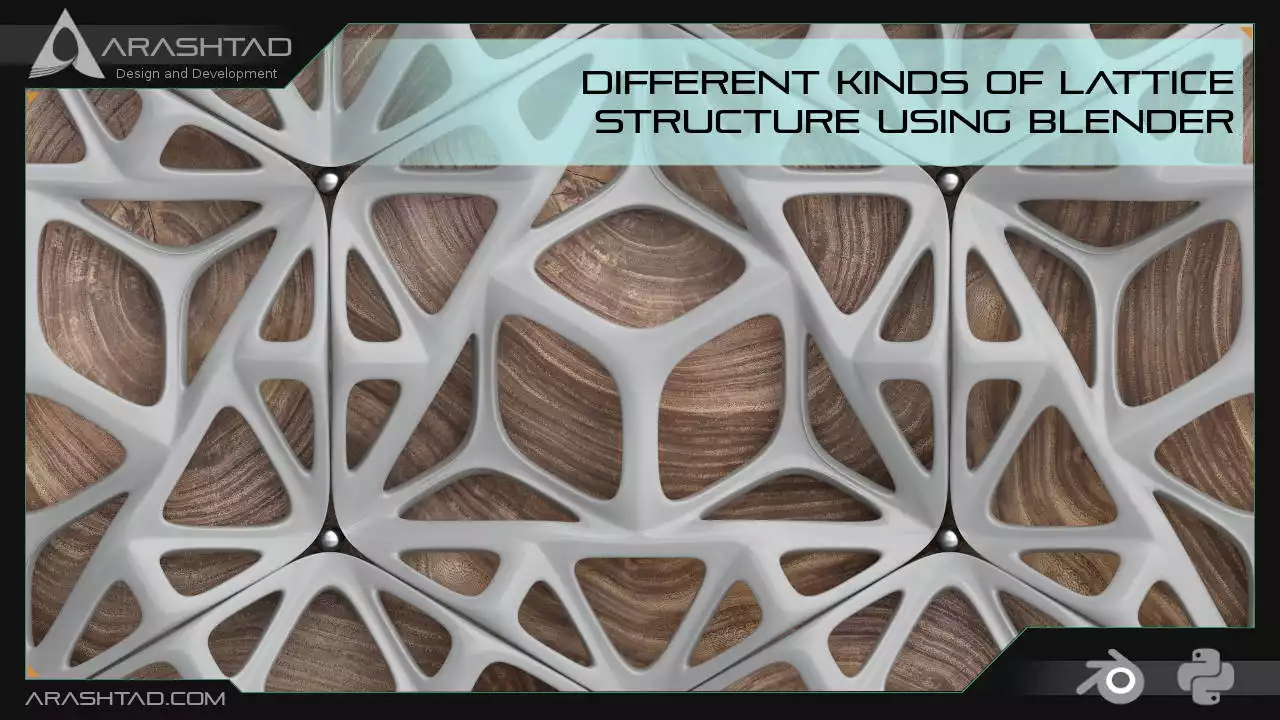 Different Kinds of Lattice Structure Using Blender