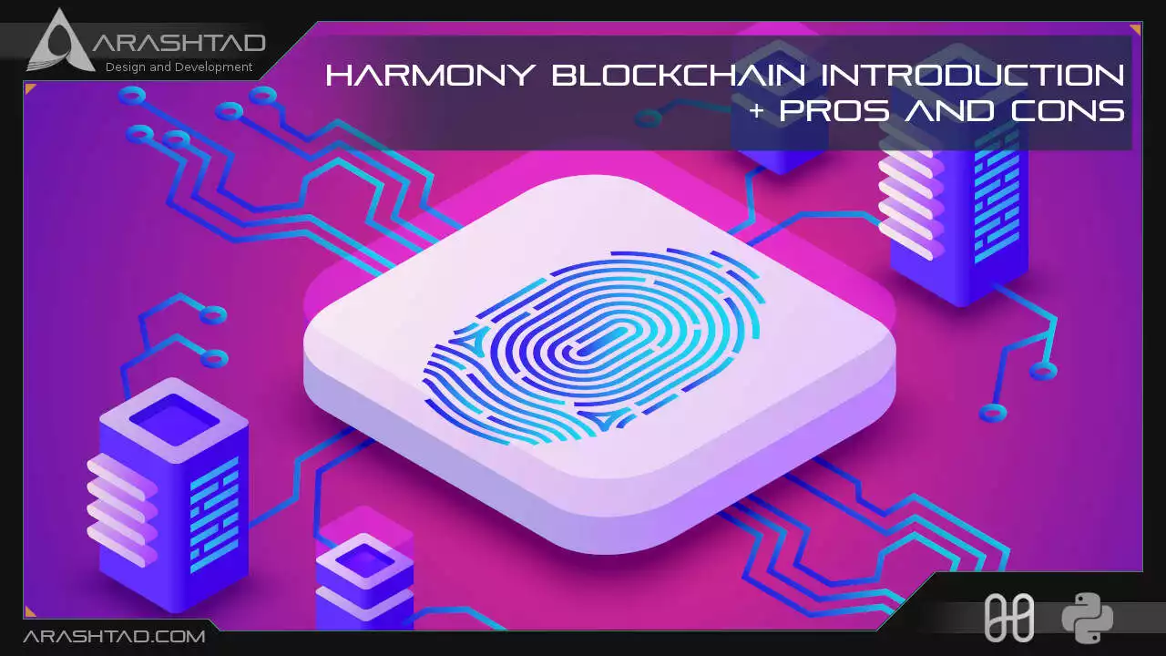 Harmony Blockchain Introduction + Pros and Cons