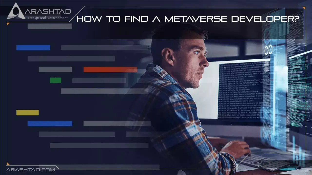 How to Find a Metaverse Developer?