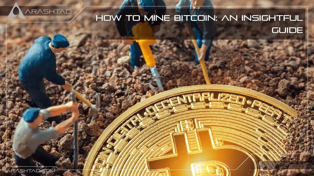 How to Mine Bitcoin: An Insightful Guide