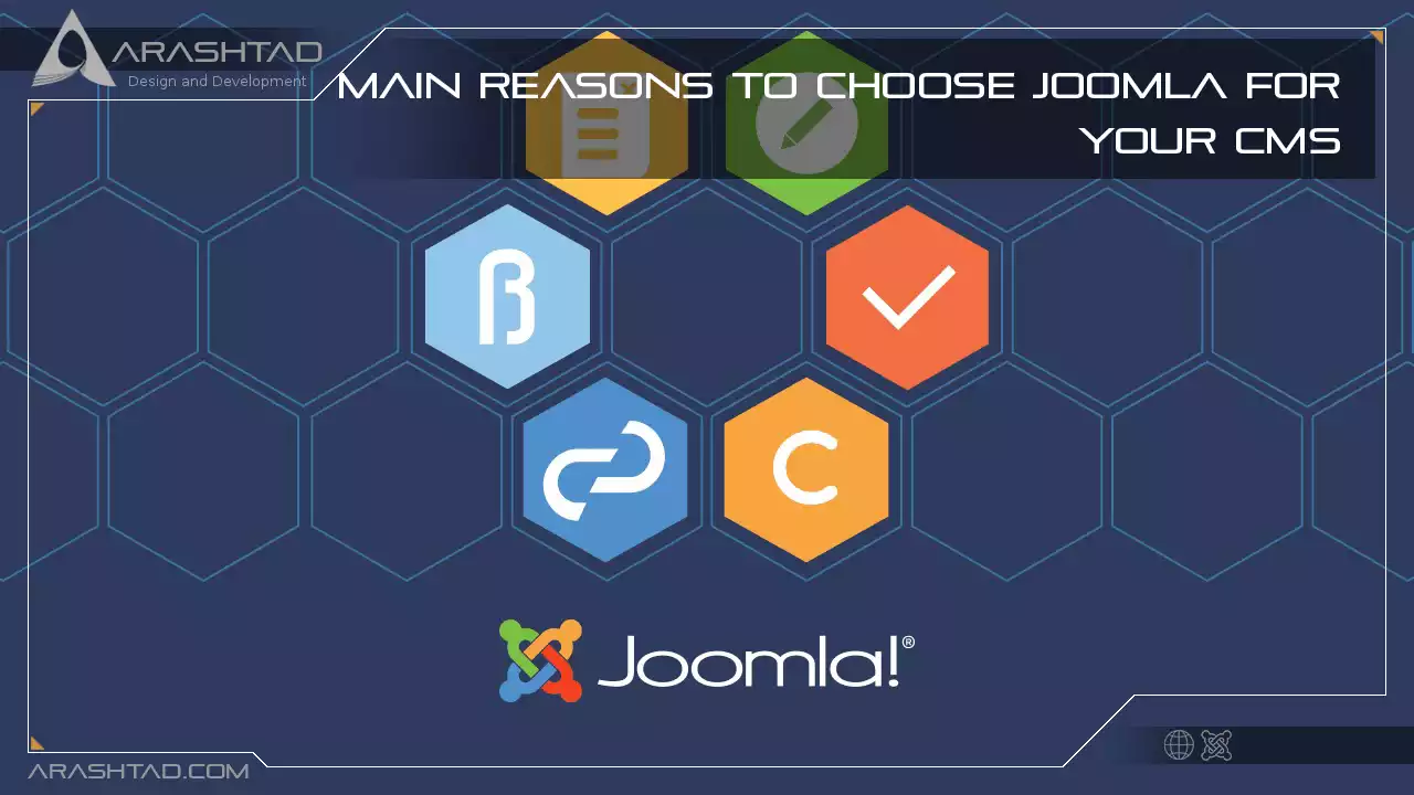 Main Reasons to Choose Joomla for Your CMS