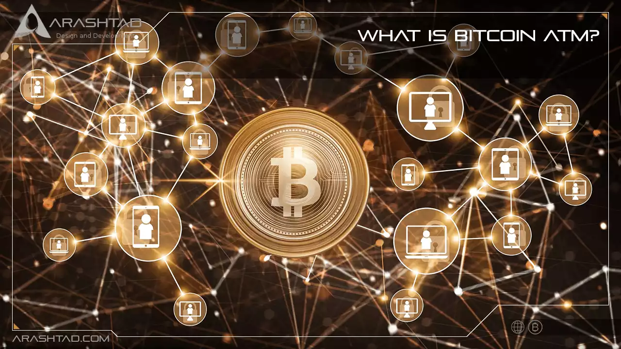 What Is BITCOIN ATM?