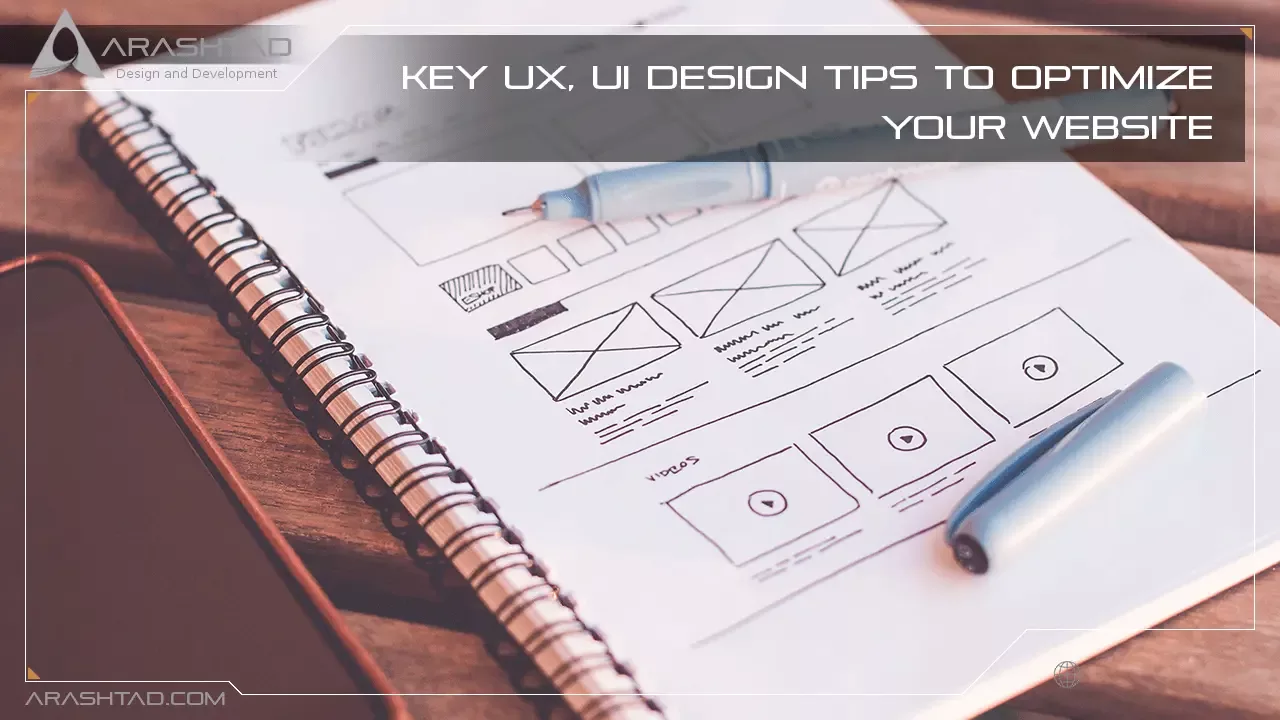 Key UX, UI Design Tips to Optimize Your Website